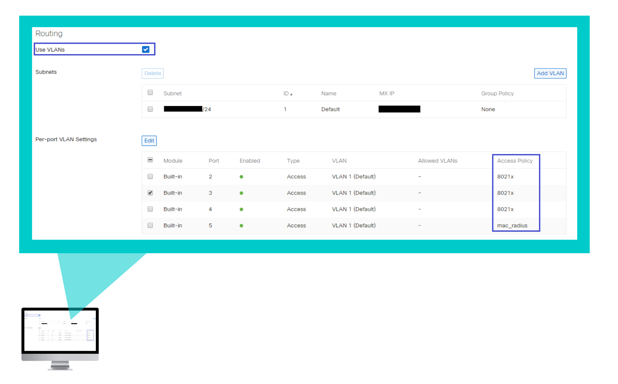 Setting your 802.1X access policy for VLAN routing.